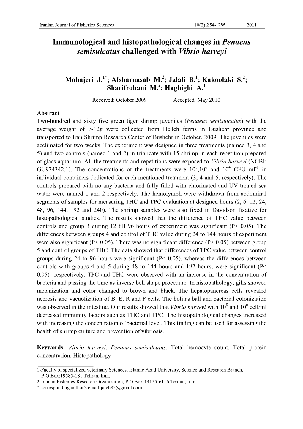 Immunological and Histopathological Changes in Penaeus Semisulcatus Challenged with Vibrio Harveyi