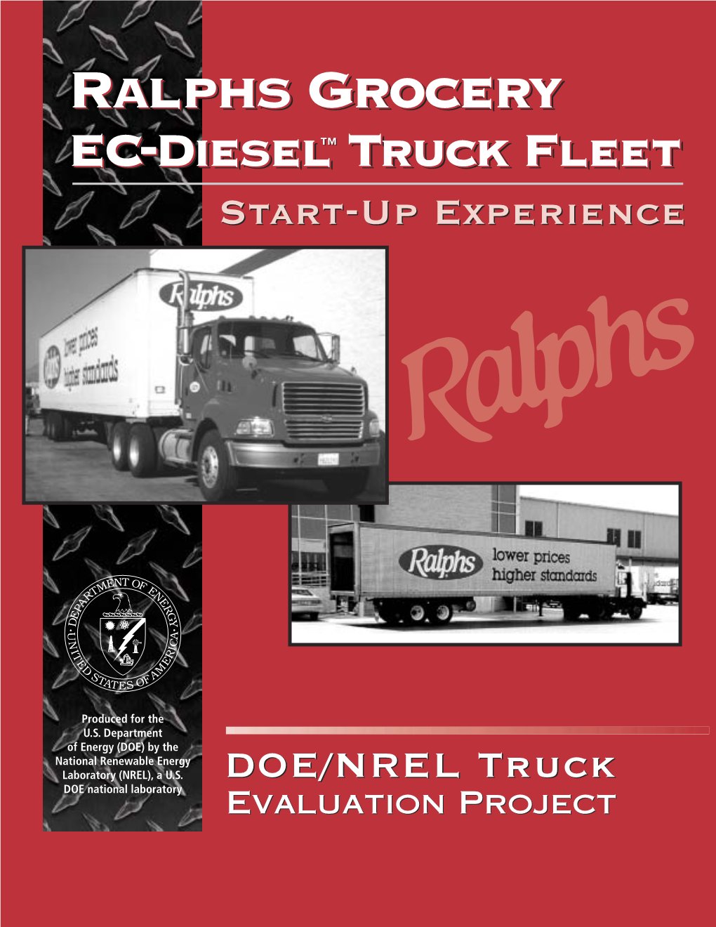 Ralphs Grocery EC-Diesel Truck Fleet Start-Up Experience