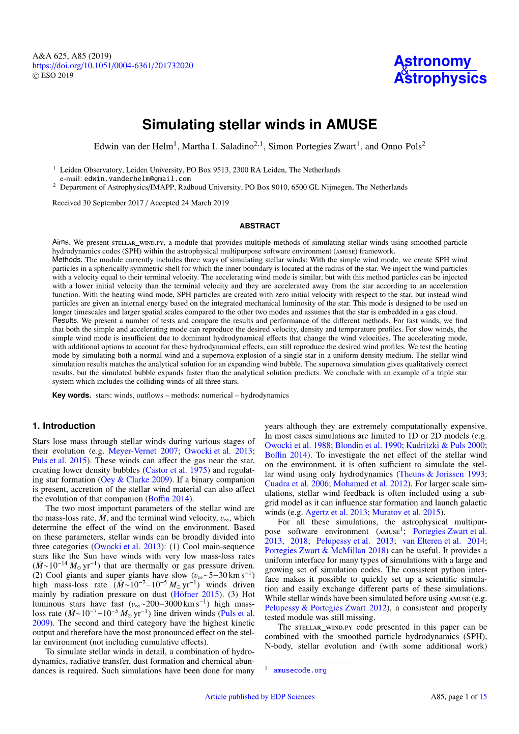 Simulating Stellar Winds in AMUSE Edwin Van Der Helm1, Martha I