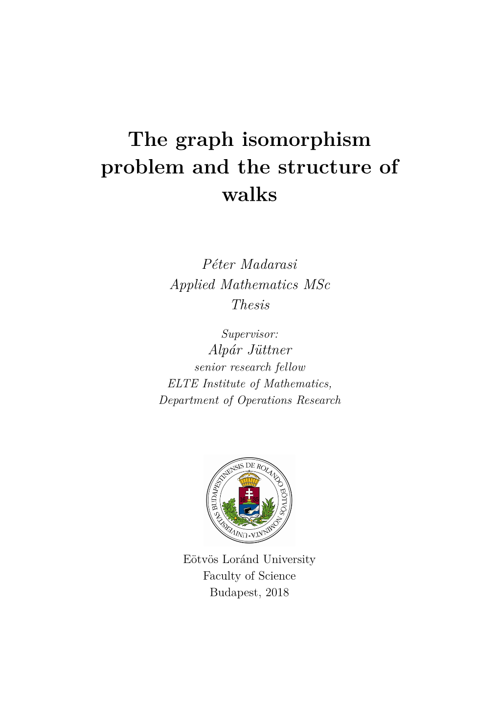 The Graph Isomorphism Problem and the Structure of Walks