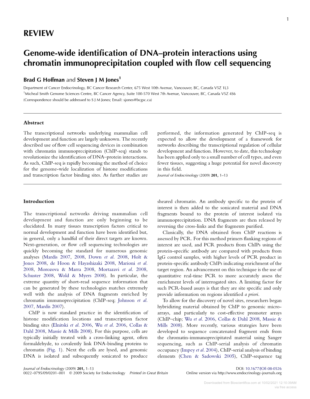 REVIEW Genome-Wide Identification of DNA–Protein Interactions Using Chromatin Immunoprecipitation Coupled with Flow Cell Seque