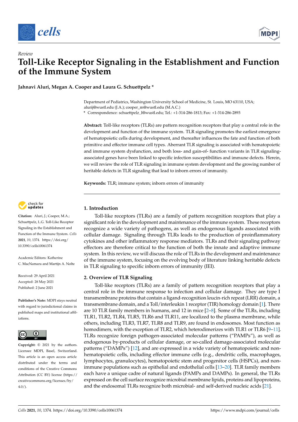 Toll-Like Receptor Signaling in the Establishment and Function of the Immune System