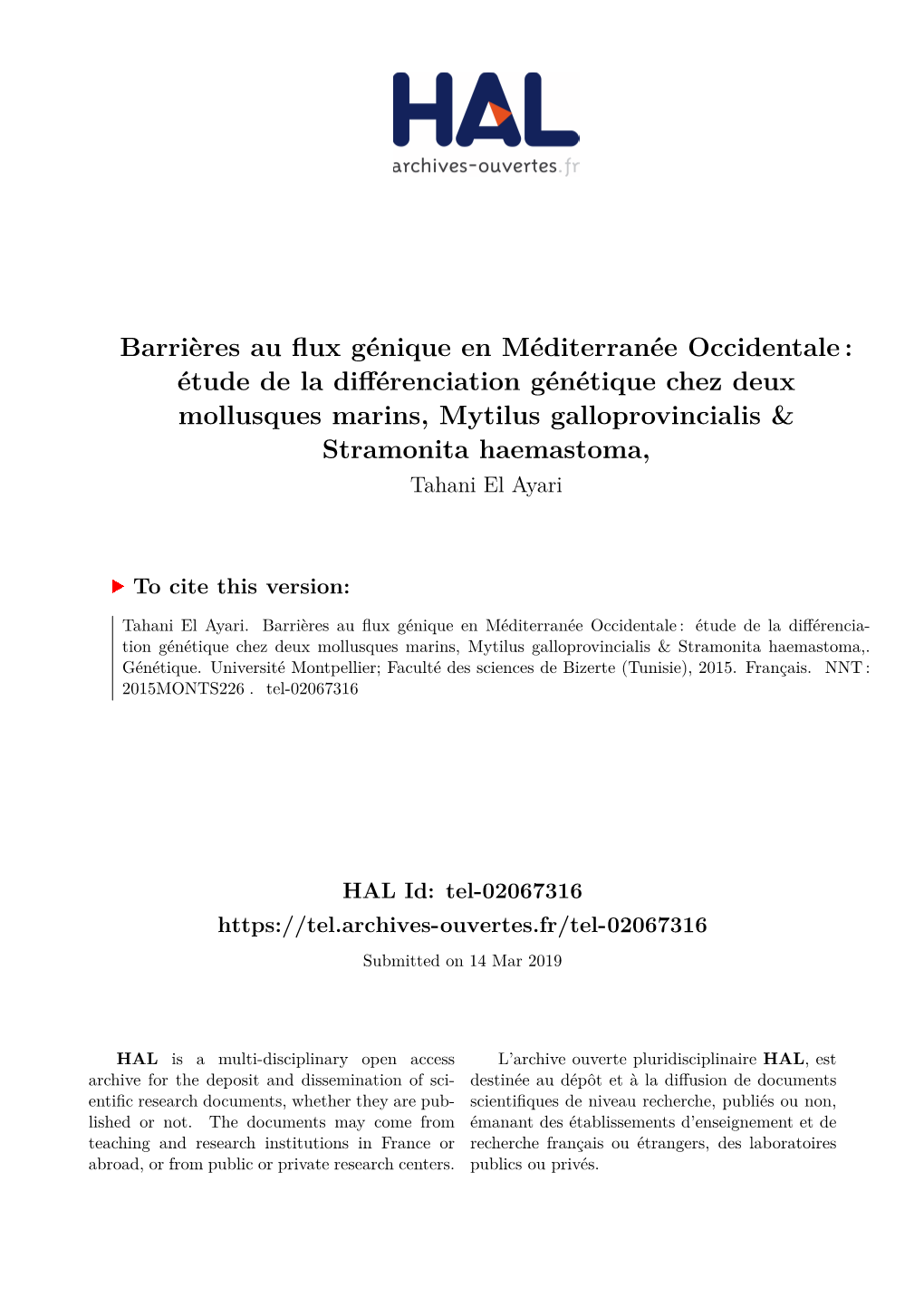 Étude De La Différenciation Génétique Chez Deux Mollusques Marins, Mytilus Galloprovincialis & Stramonita Haemastoma, Tahani El Ayari