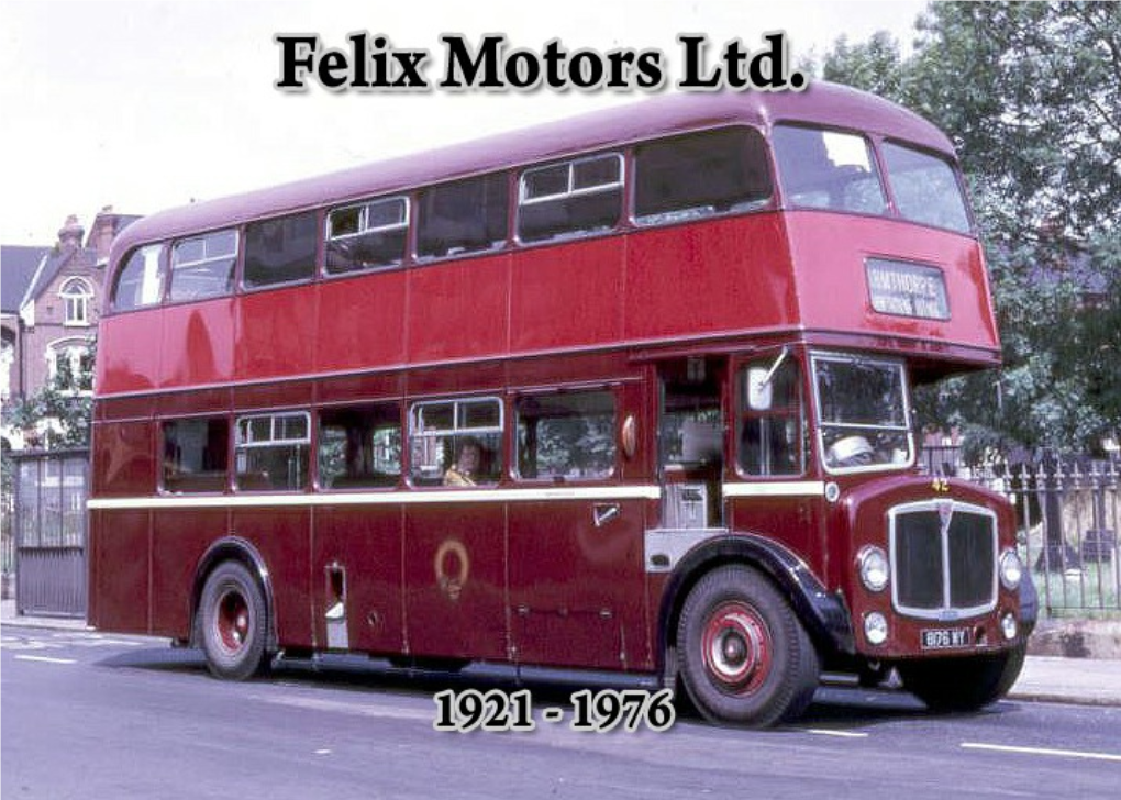 Felix Motors Ltd 1921-1976