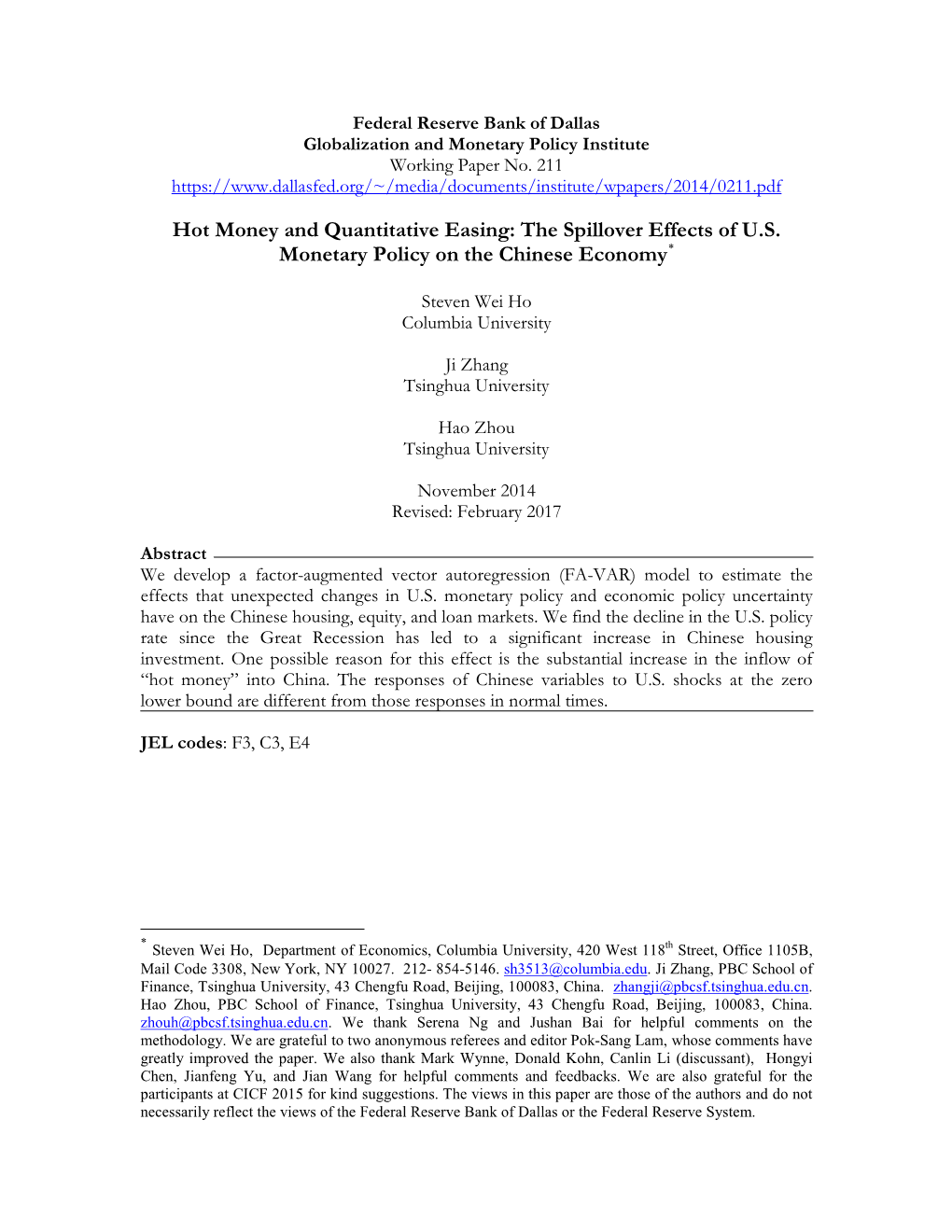 Hot Money and Quantitative Easing: the Spillover Effects of U.S. Monetary Policy on the Chinese Economy*