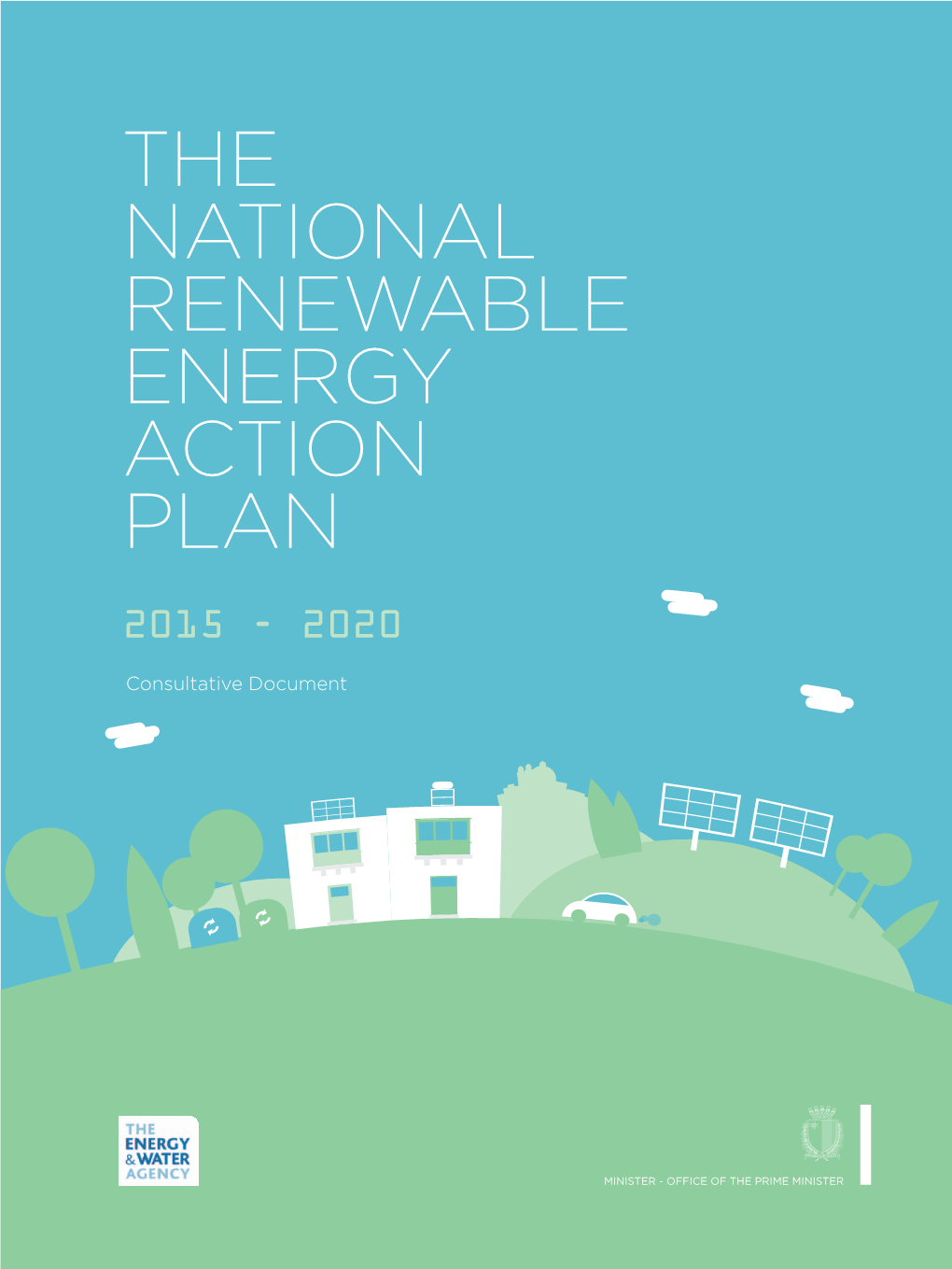 The National Renewable Energy Action Plan 2015 - 2020 the NATIONAL RENEWABLE ENERGY ACTION PLAN