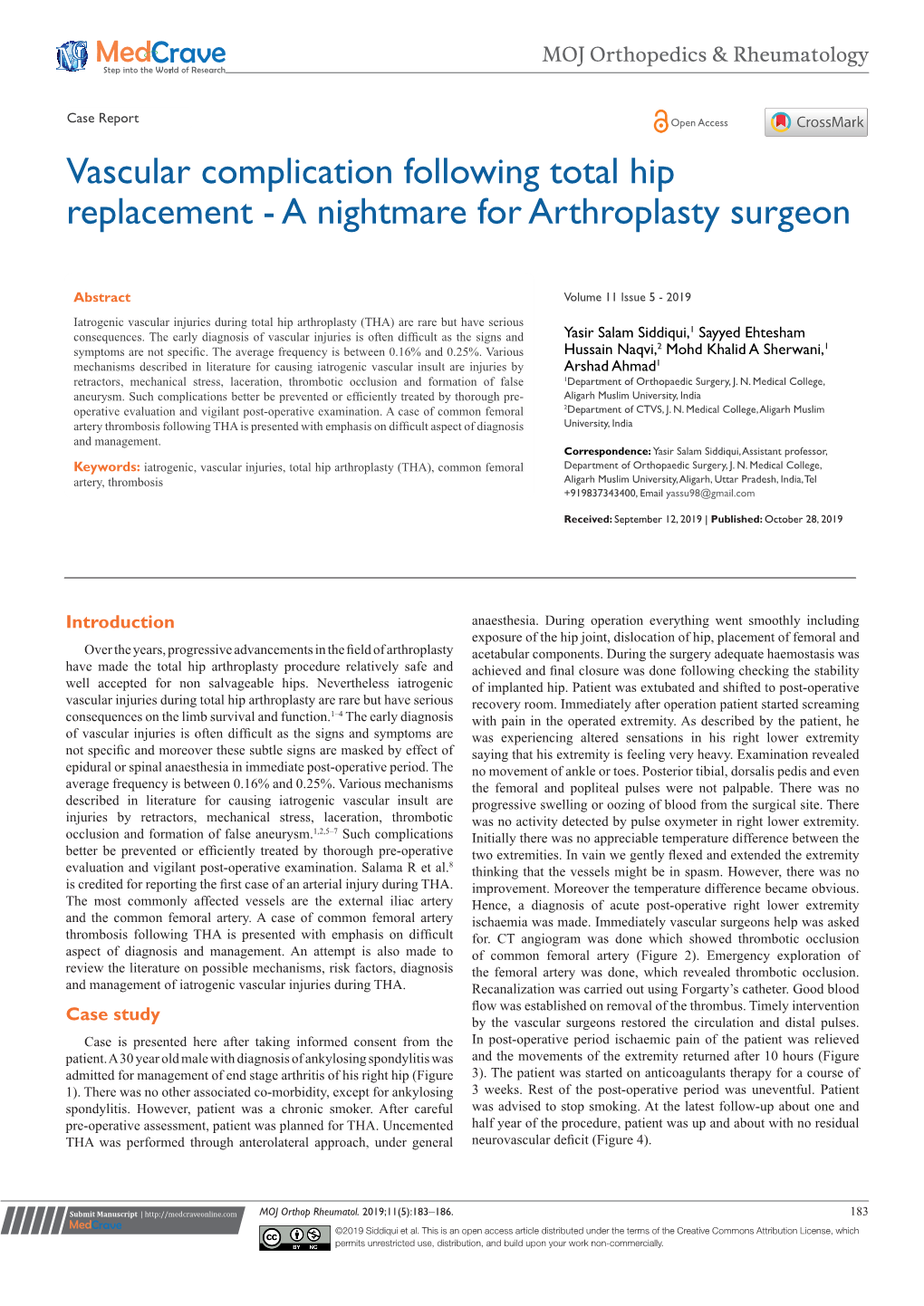 Vascular Complication Following Total Hip Replacement - a Nightmare for Arthroplasty Surgeon