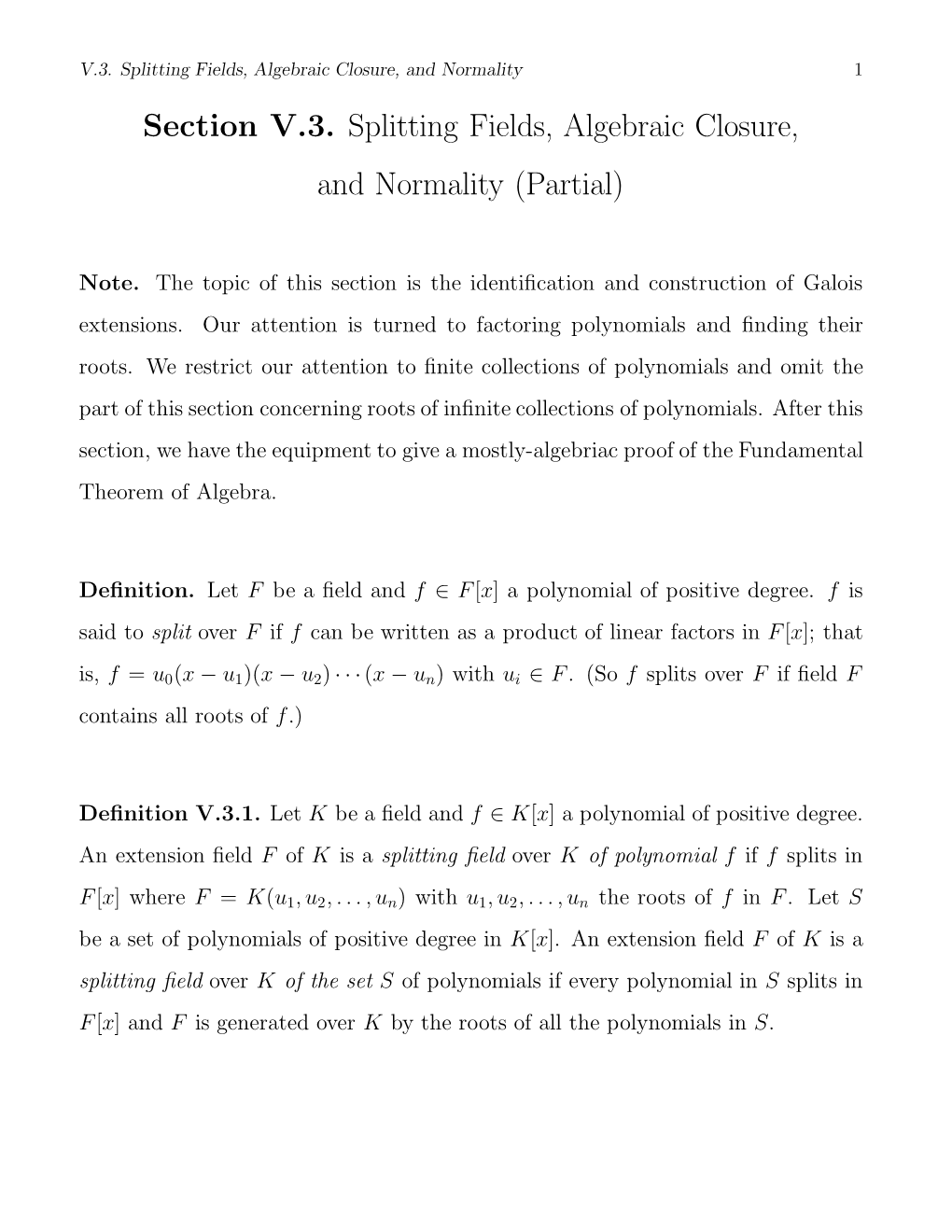 Section V.3. Splitting Fields, Algebraic Closure, and Normality (Partial)