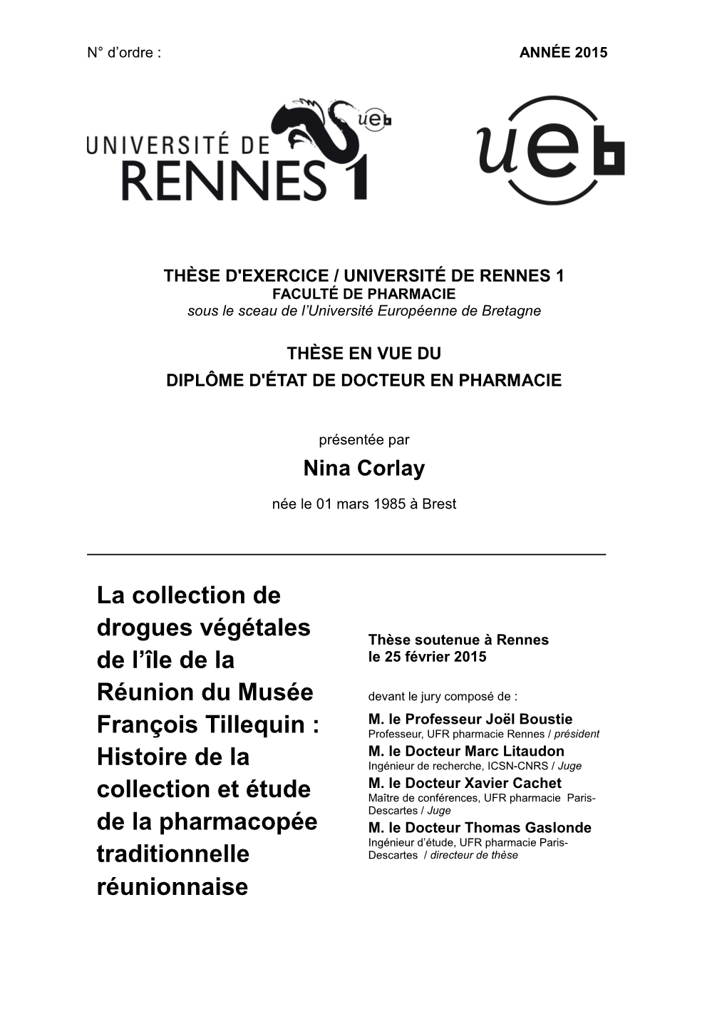 La Collection De Drogues Végétales De L'île De La Réunion Du