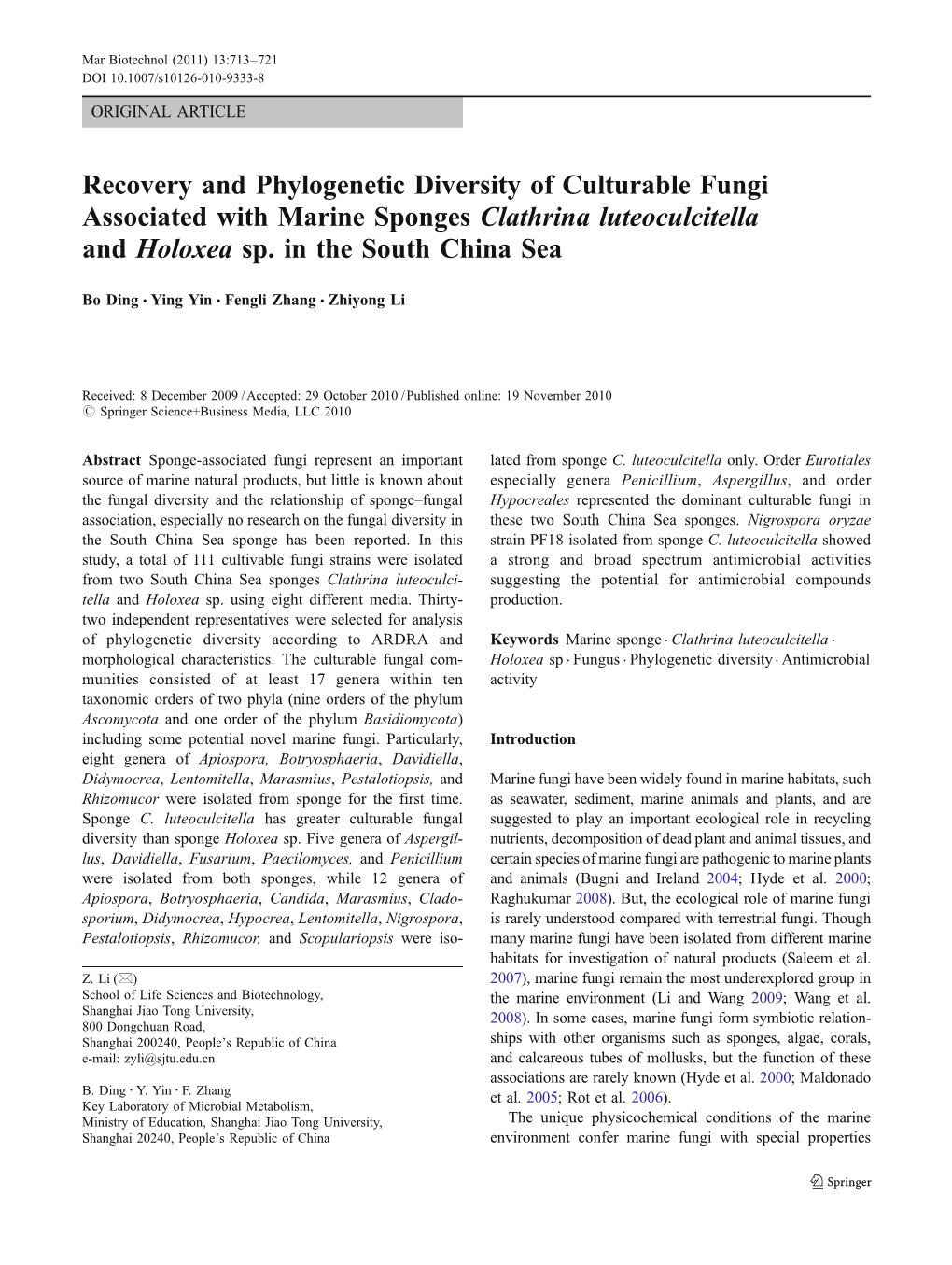 Recovery and Phylogenetic Diversity of Culturable Fungi Associated with Marine Sponges Clathrina Luteoculcitella and Holoxea Sp