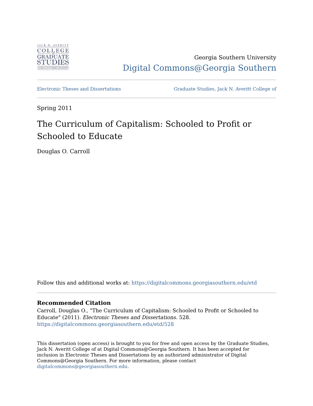 The Curriculum of Capitalism: Schooled to Profit Or Schooled to Educate