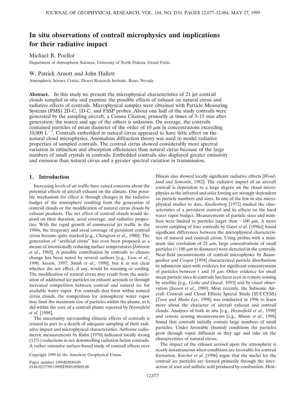 In Situ Observations of Contrail Microphysics and Implications for Their Radiative Impact Michael R