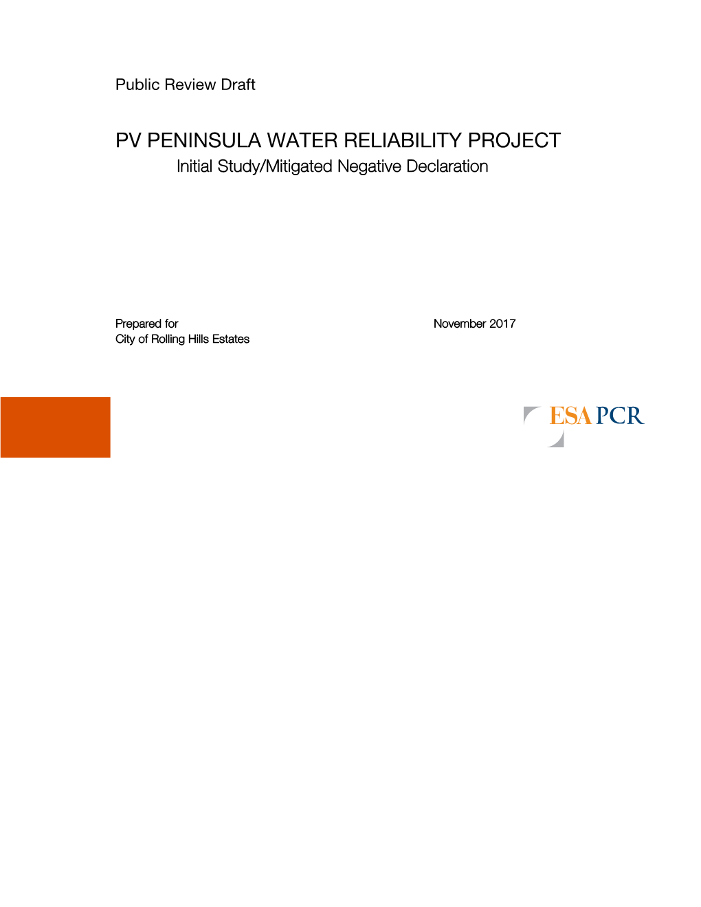 PV PENINSULA WATER RELIABILITY PROJECT Initial Study/Mitigated Negative Declaration