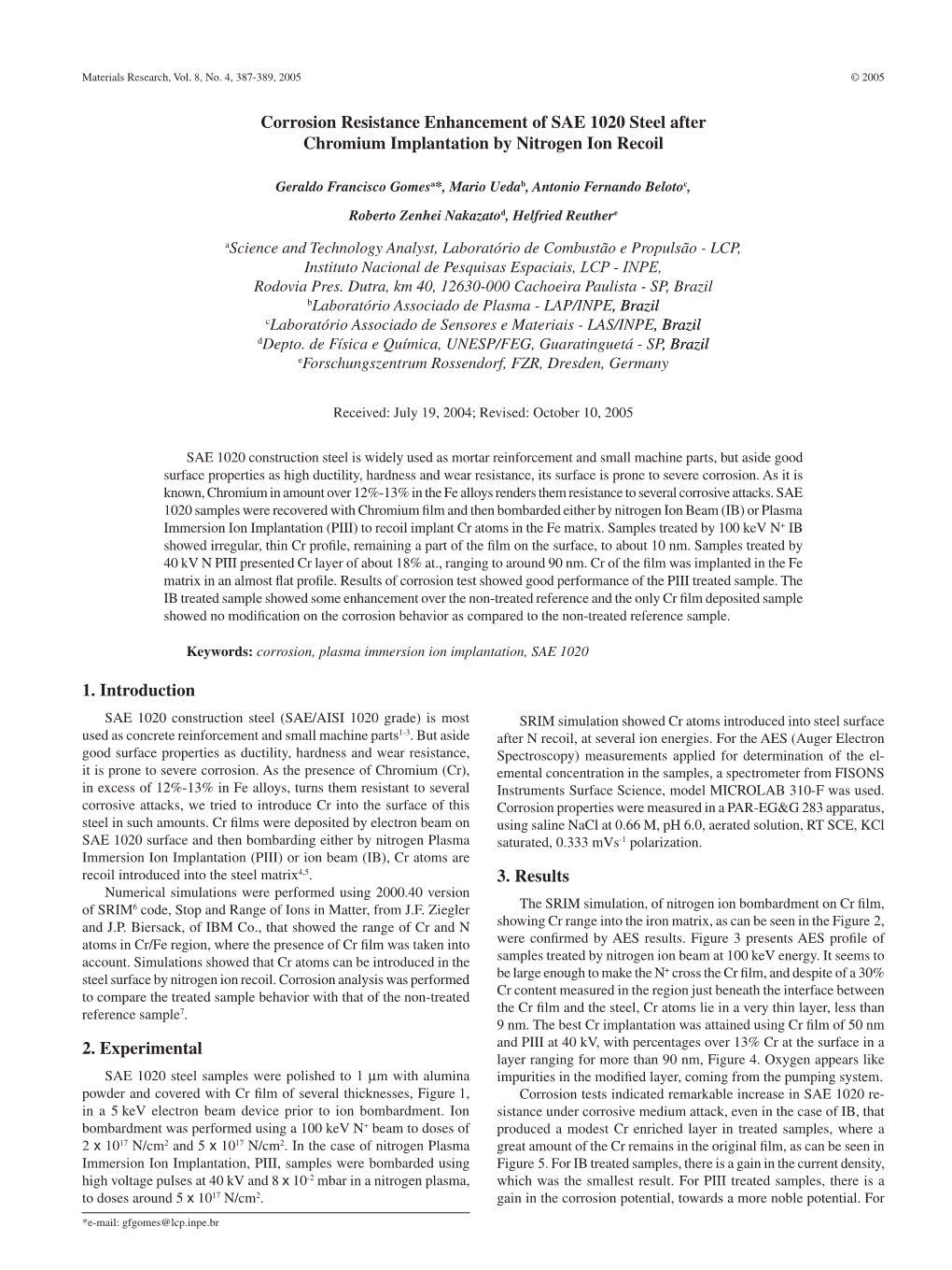 Corrosion Resistance Enhancement of SAE 1020 Steel After Chromium Implantation by Nitrogen Ion Recoil 1. Introduction 2. Experim