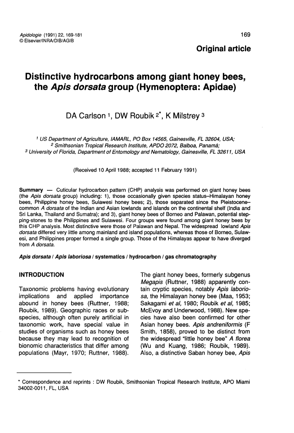 Distinctive Hydrocarbons Among Giant Honey Bees, the Apis Dorsata Group (Hymenoptera: Apidae)