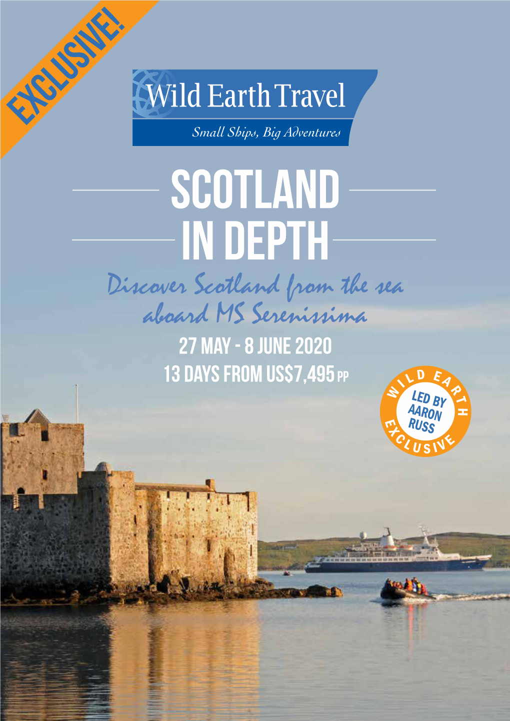 SCOTLAND in DEPTH Discover Scotland from the Sea Aboard MS Serenissima 27 MAY - 8 JUNE 2020