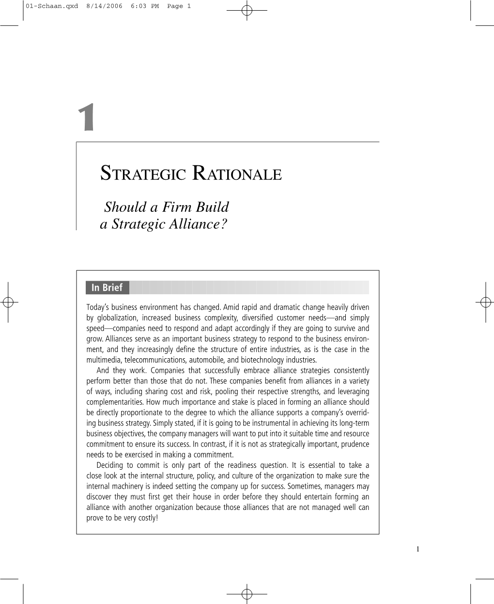 STRATEGIC RATIONALE Should a Firm Build a Strategic Alliance?