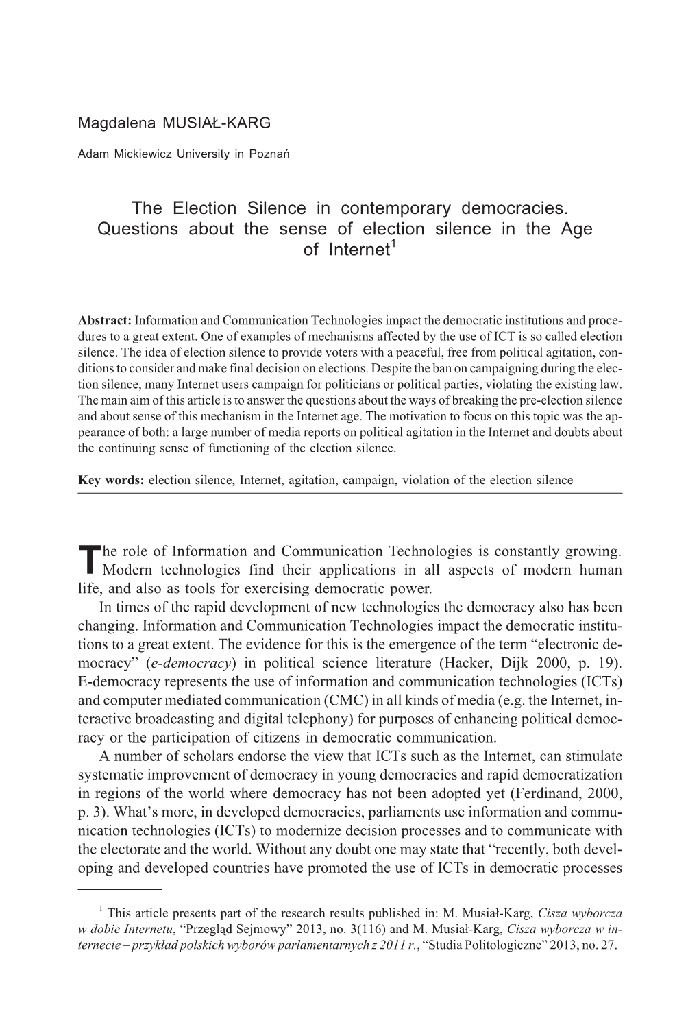 The Election Silence in Contemporary Democracies. Questions About the Sense of Election Silence in the Age of Internet1