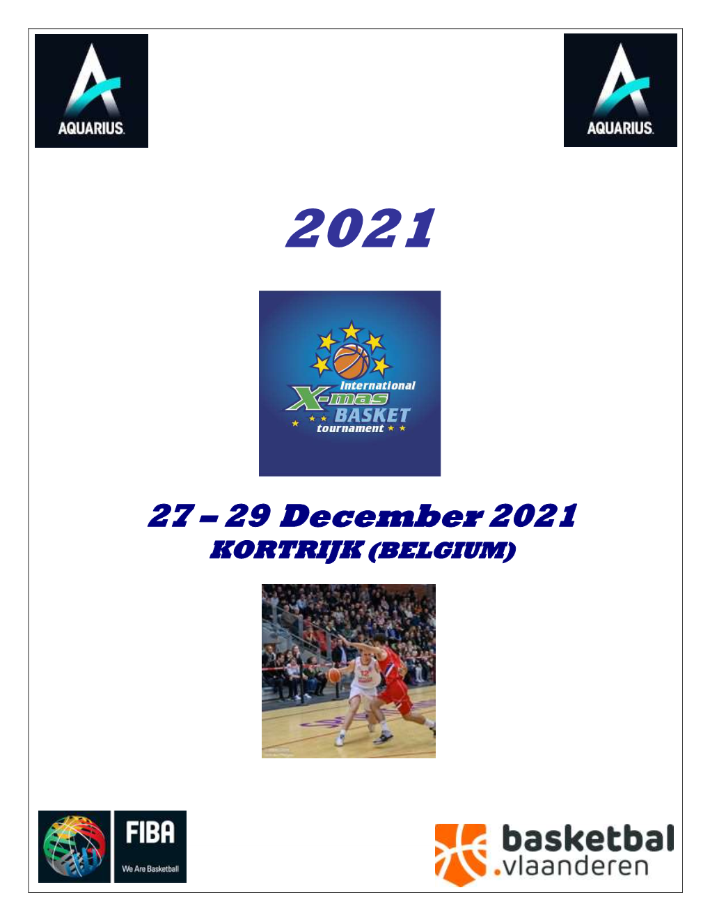 2021 Invitation Aquarius X-Mas Tournament in Kortrijk (Belgium)