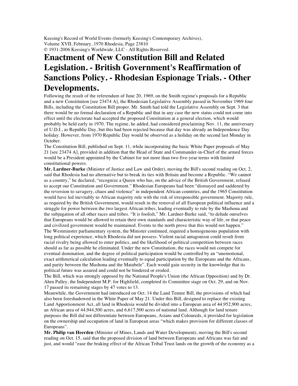 Enactment of New Constitution Bill and Related Legislation. - British Government's Reaffirmation of Sanctions Policy