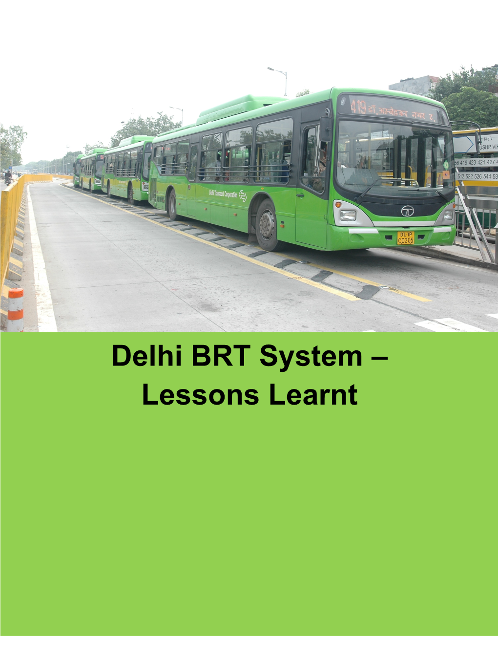 Delhi BRT System – Lessons Learnt