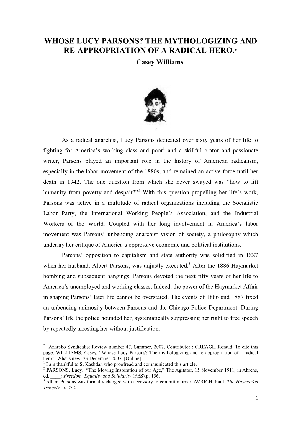 WHOSE LUCY PARSONS? the MYTHOLOGIZING and RE-APPROPRIATION of a RADICAL HERO.* Casey Williams