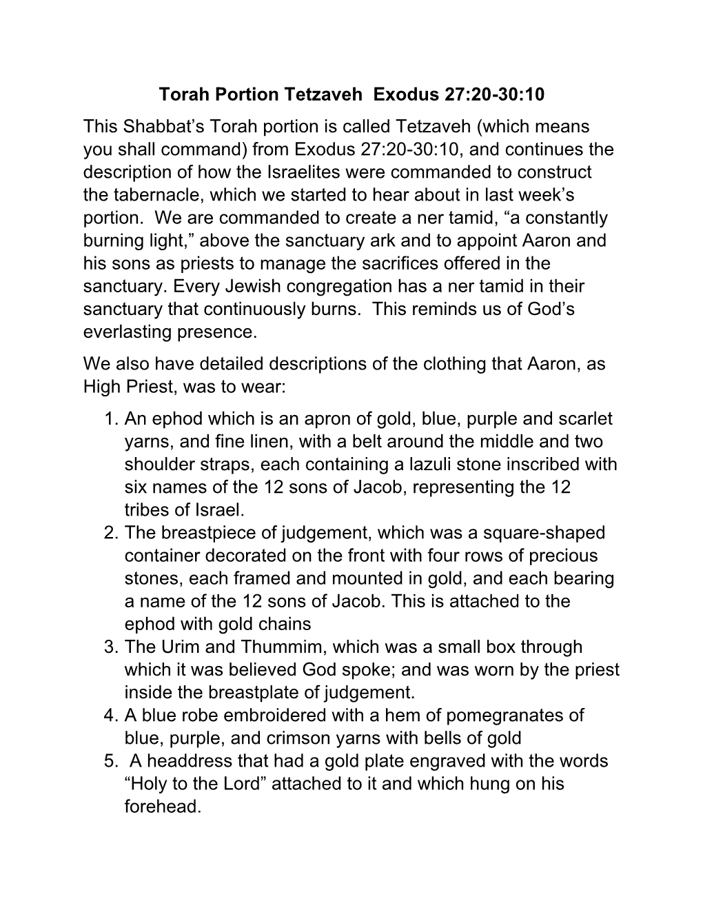 Torah Portion Tetzaveh Exodus 27:20-30:10 This Shabbat's Torah