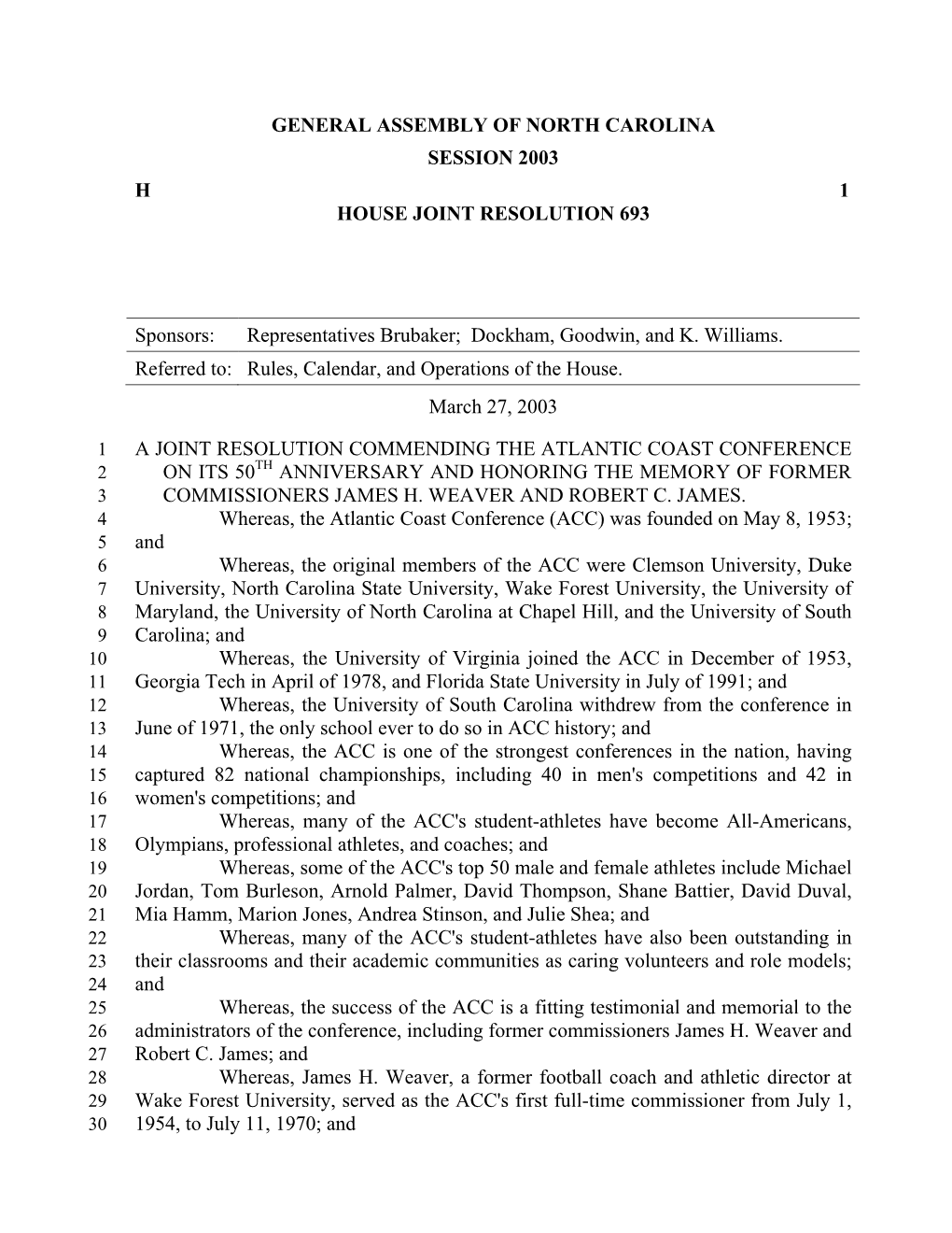 General Assembly of North Carolina Session 2003 H 1 House Joint Resolution 693