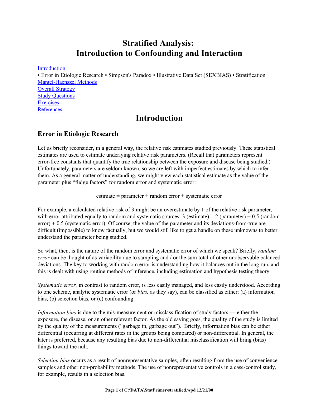 Stratified Analysis: Introduction to Confounding and Interaction Introduction