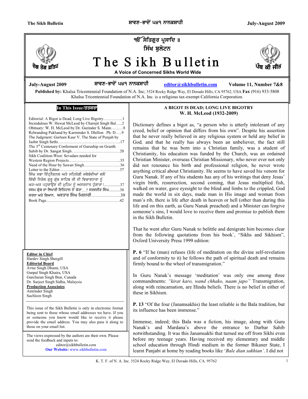 The Sikh Bulletin Swvx-Bwdon 541 Nwnkswhi July-August 2009