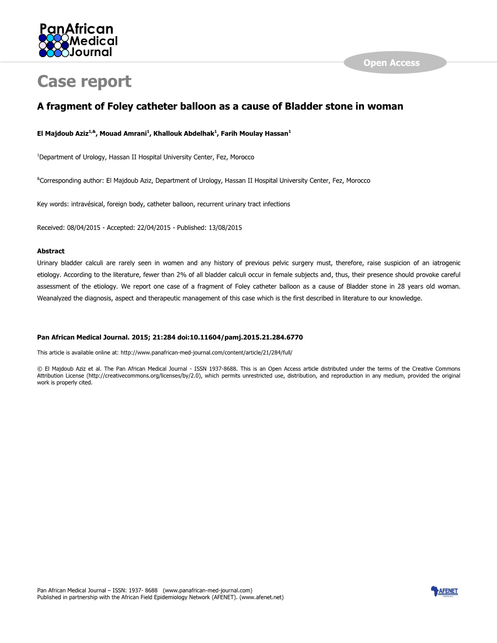 Case Report a Fragment of Foley Catheter Balloon As a Cause of Bladder Stone in Woman