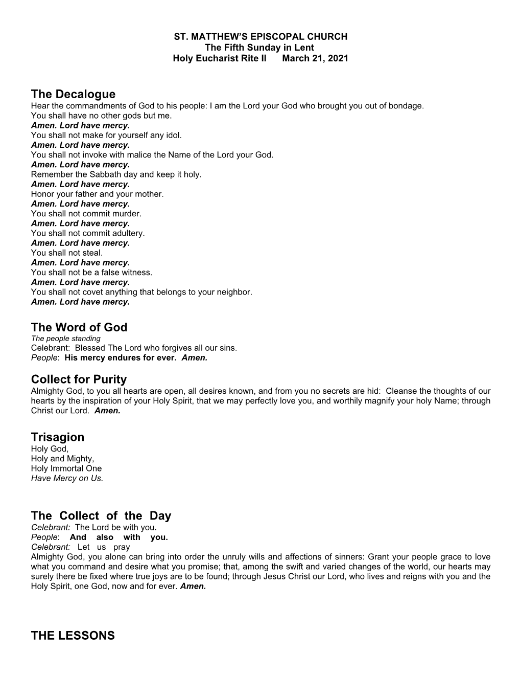 The Decalogue the Word of God Collect for Purity Trisagion the Collect of the Day the LESSONS