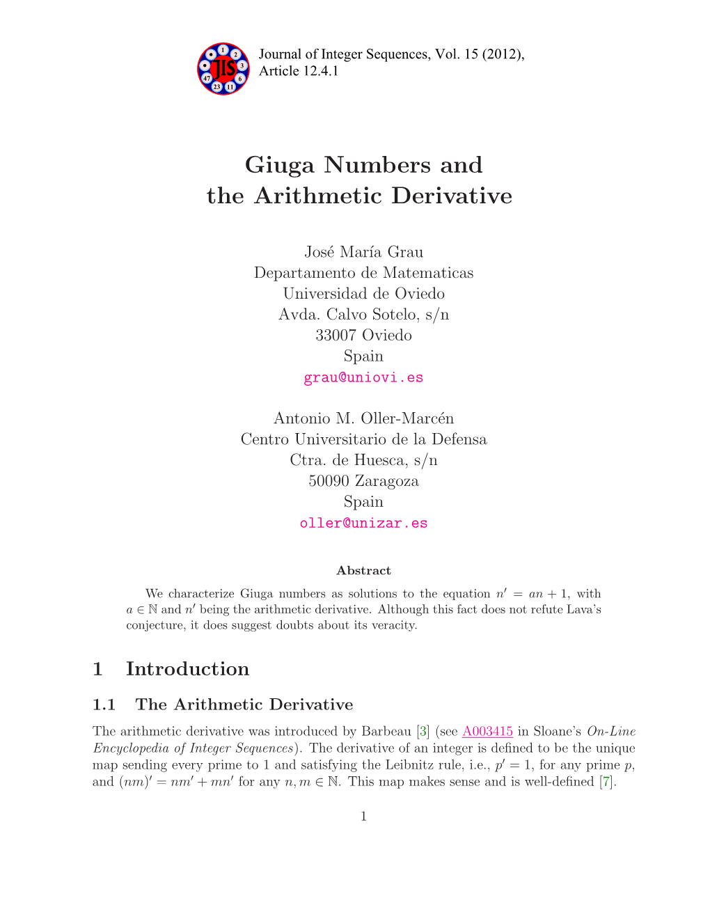 Giuga Numbers and the Arithmetic Derivative