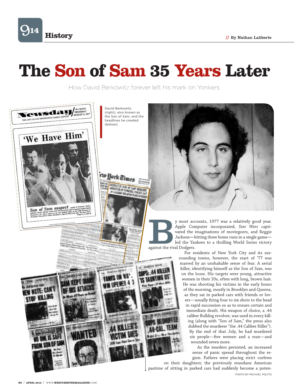 The Son of Sam 35 Years Later How David Berkowitz Forever Left His Mark on Yonkers