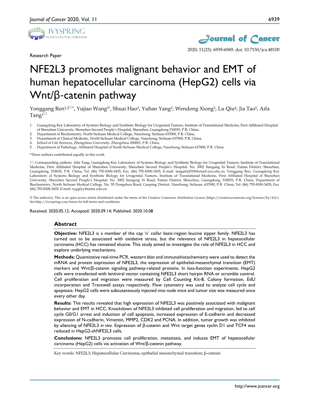 Hepg2) Cells Via Wnt/Β‑Catenin Pathway Yonggang Ren1,2*, Yujiao Wang3*, Shuai Hao3, Yuhan Yang3, Wendong Xiong3, Lu Qiu4, Jia Tao5, Aifa Tang1