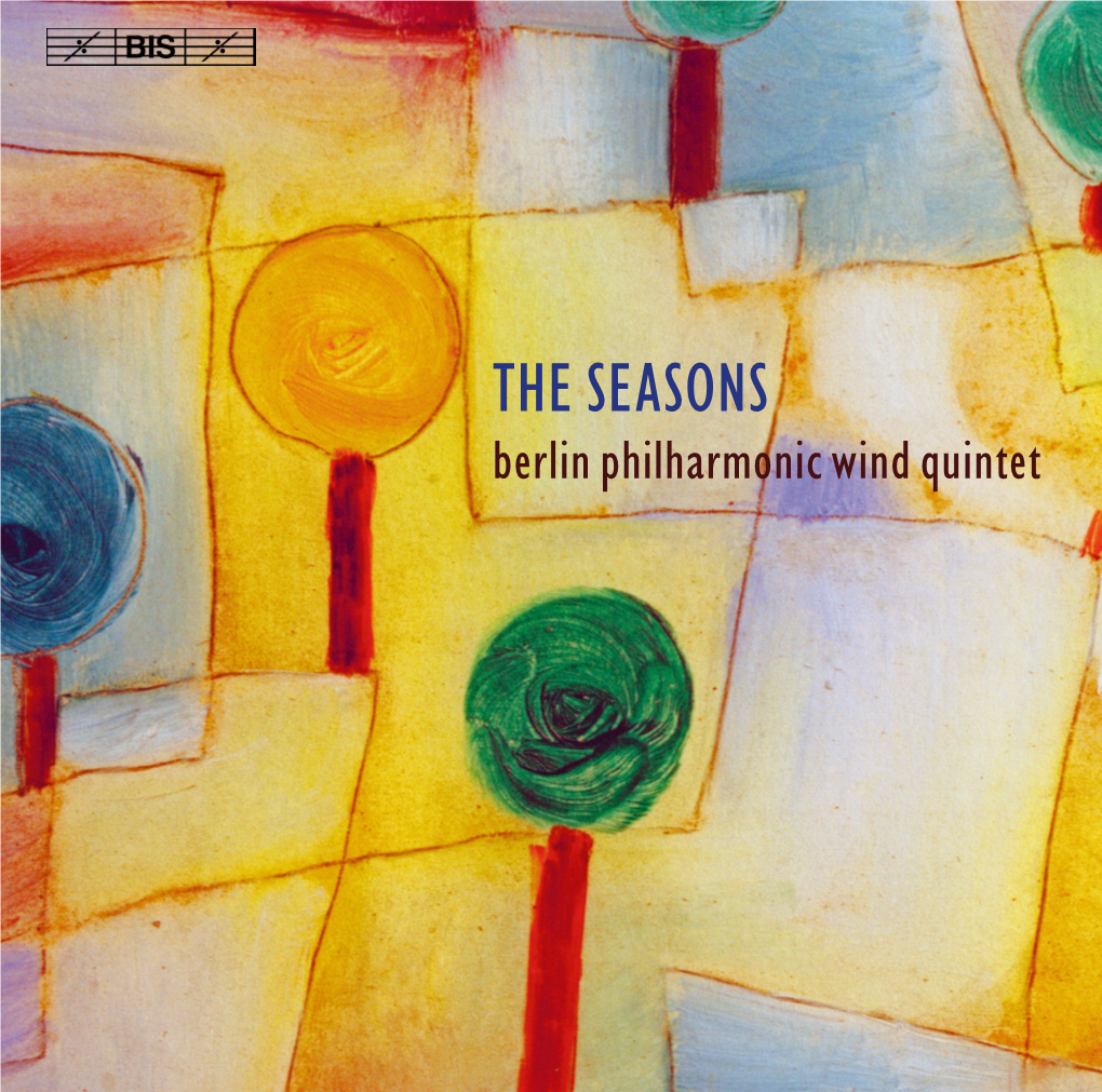 THE SEASONS Berlin Philharmonic Wind Quintet