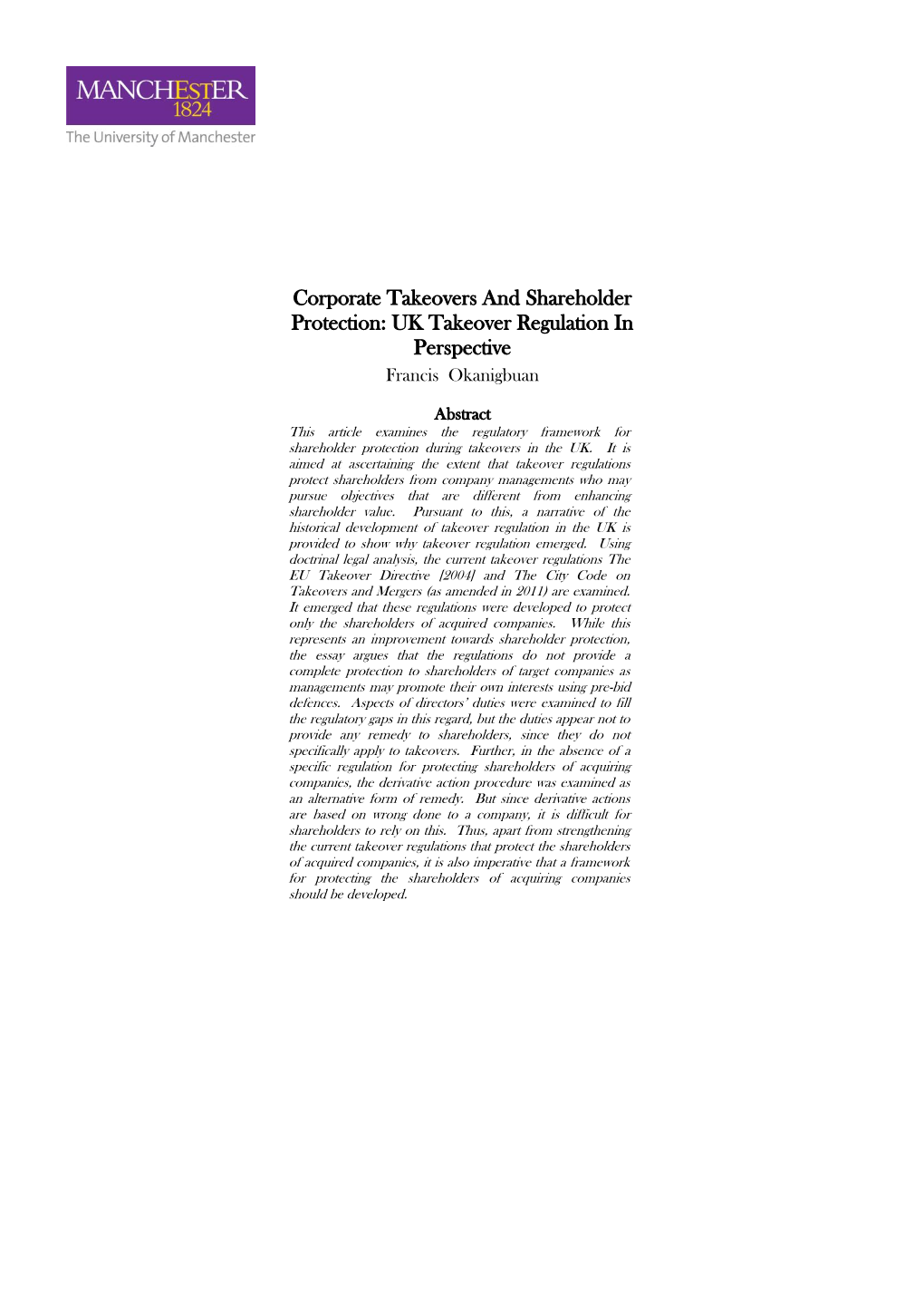 Corporate Takeovers and Shareholder Protection: UK Takeover Regulation in Perspective Francis Okanigbuan