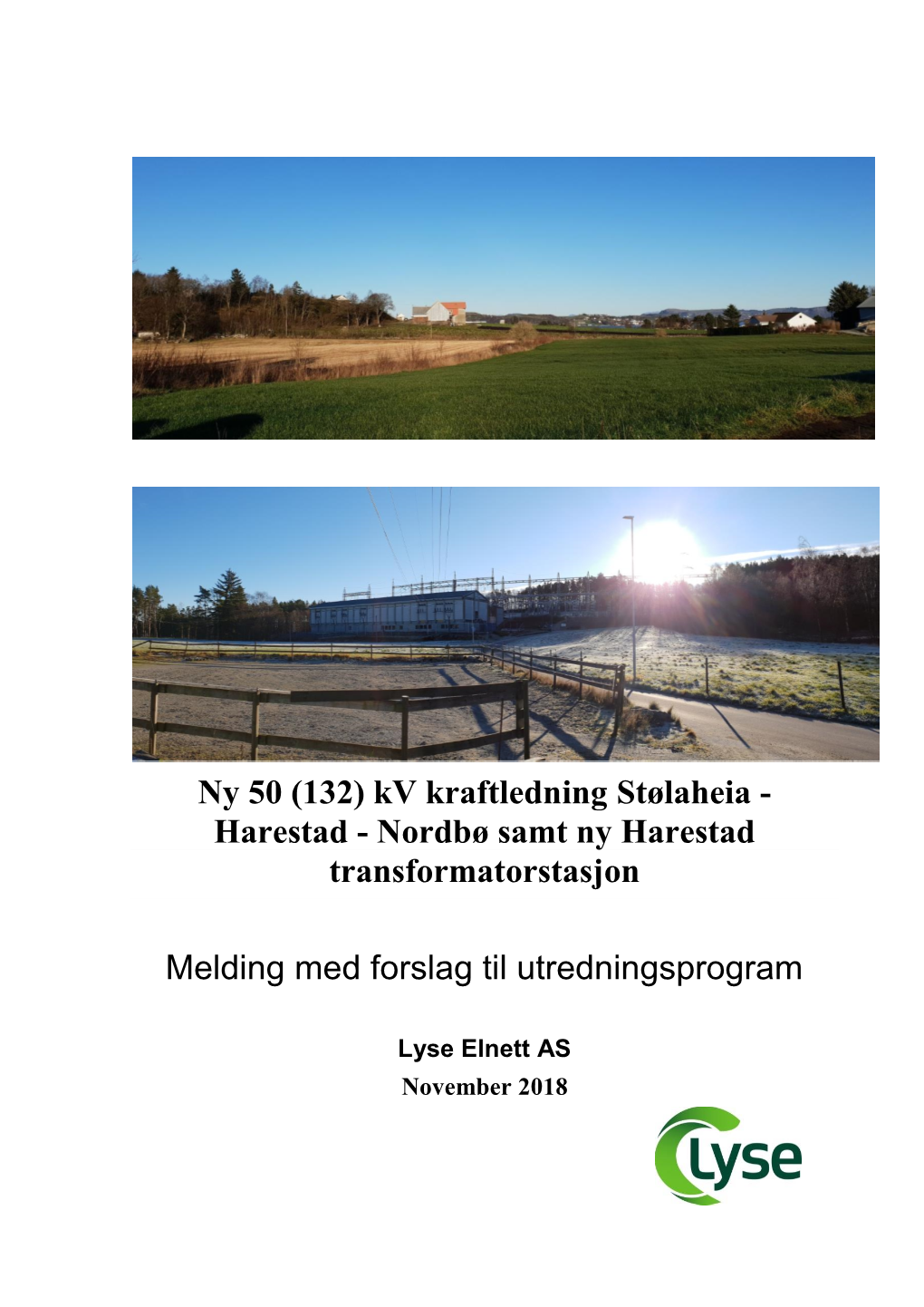 (132) Kv Kraftledning Stølaheia - Harestad - Nordbø Samt Ny Harestad Transformatorstasjon