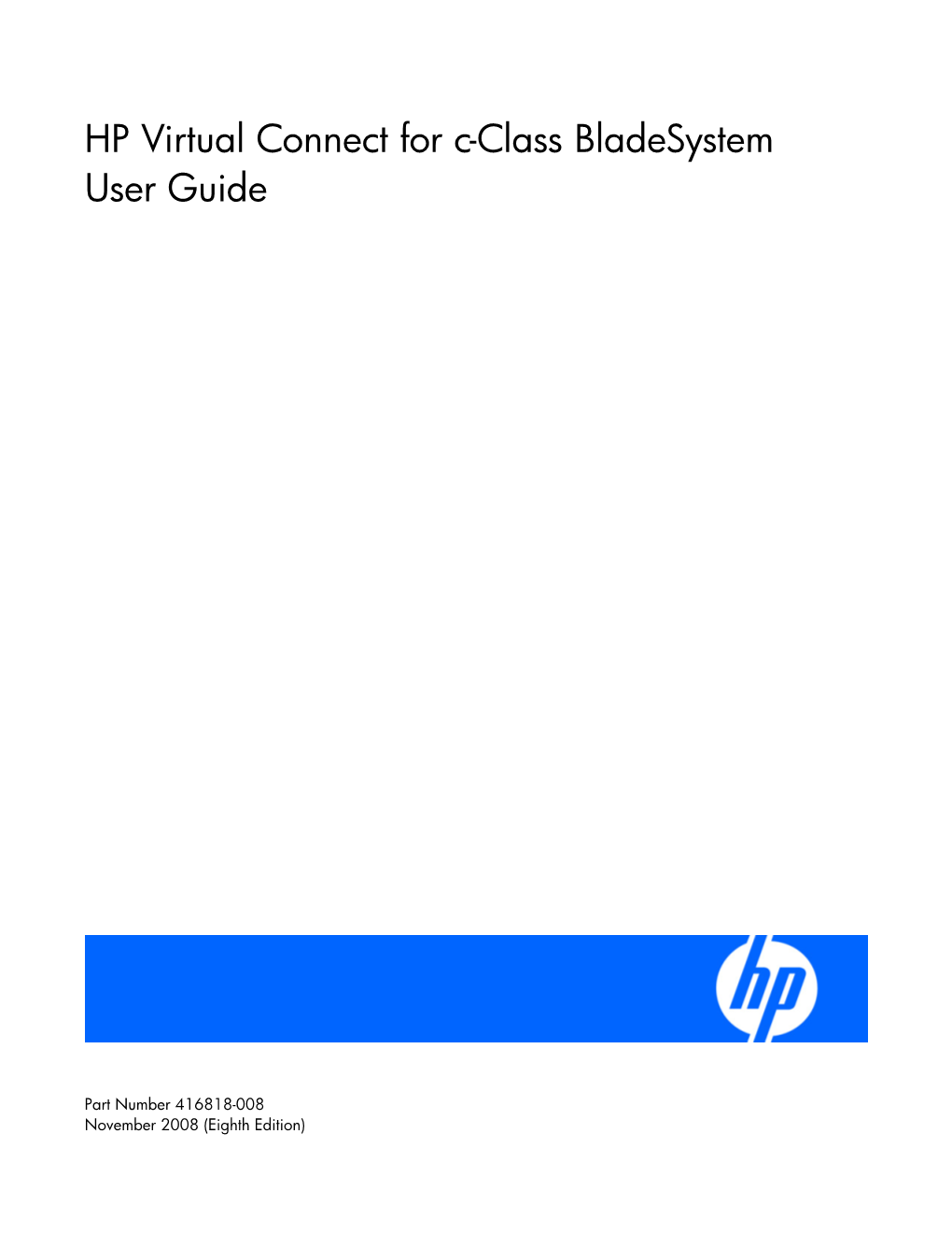 HP Virtual Connect for C-Class Bladesystem User Guide