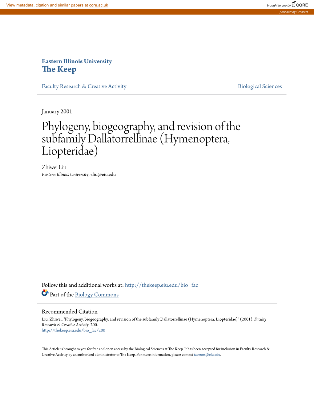 Phylogeny, Biogeography, and Revision of the Subfamily Dallatorrellinae (Hymenoptera, Liopteridae) Zhiwei Liu Eastern Illinois University, Zliu@Eiu.Edu