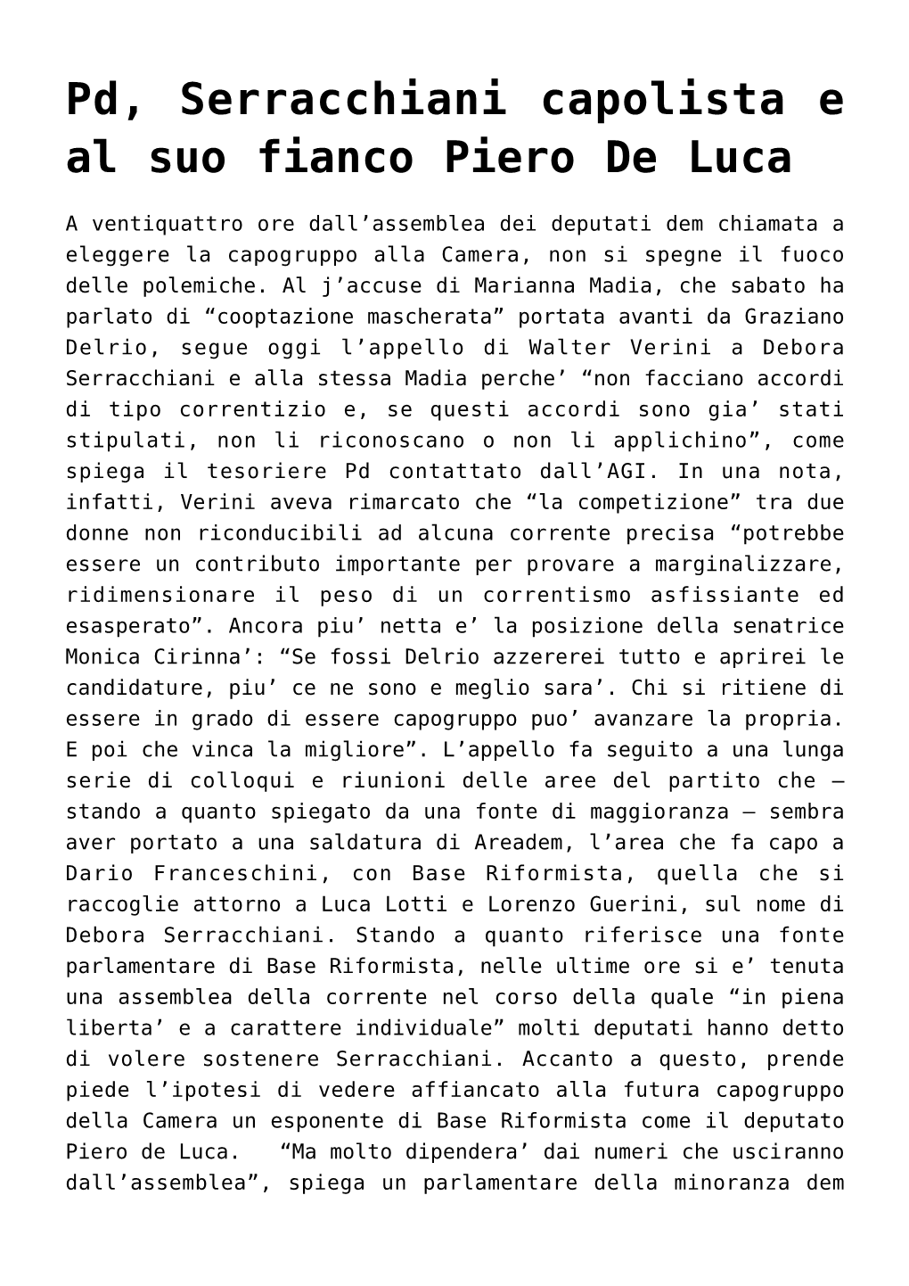 Pd, Serracchiani Capolista E Al Suo Fianco Piero De Luca