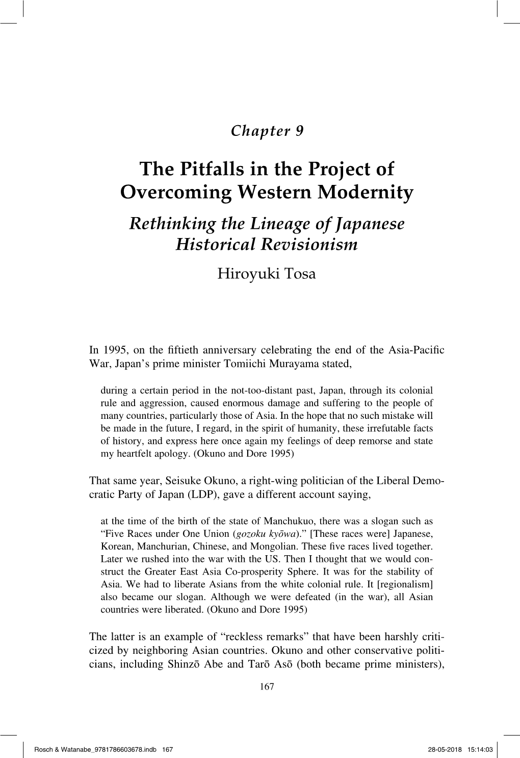 The Pitfalls in the Project of Overcoming Western Modernity Rethinking the Lineage of Japanese Historical Revisionism Hiroyuki Tosa