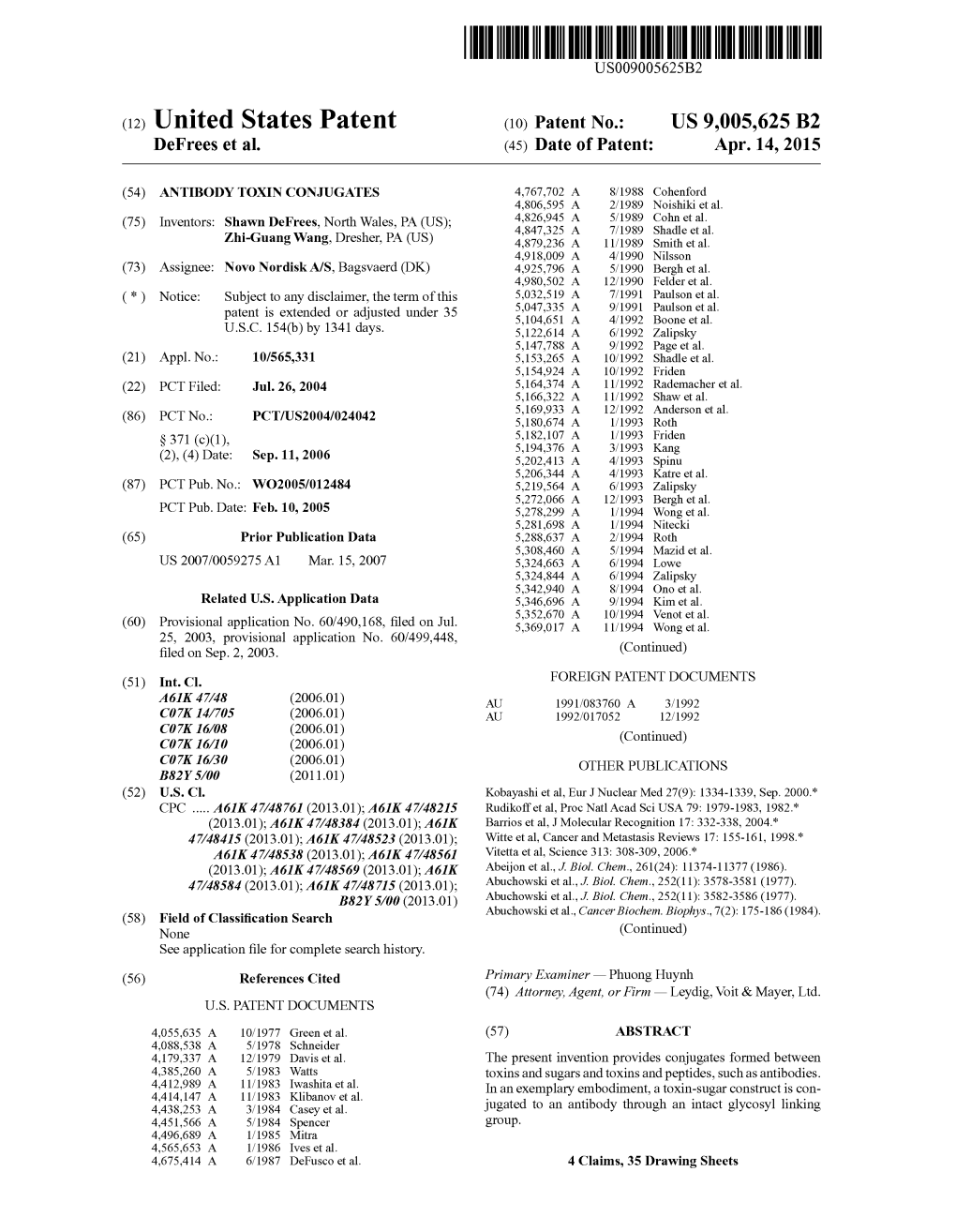 (12) United States Patent (10) Patent No.: US 9,005,625 B2 Defrees Et Al