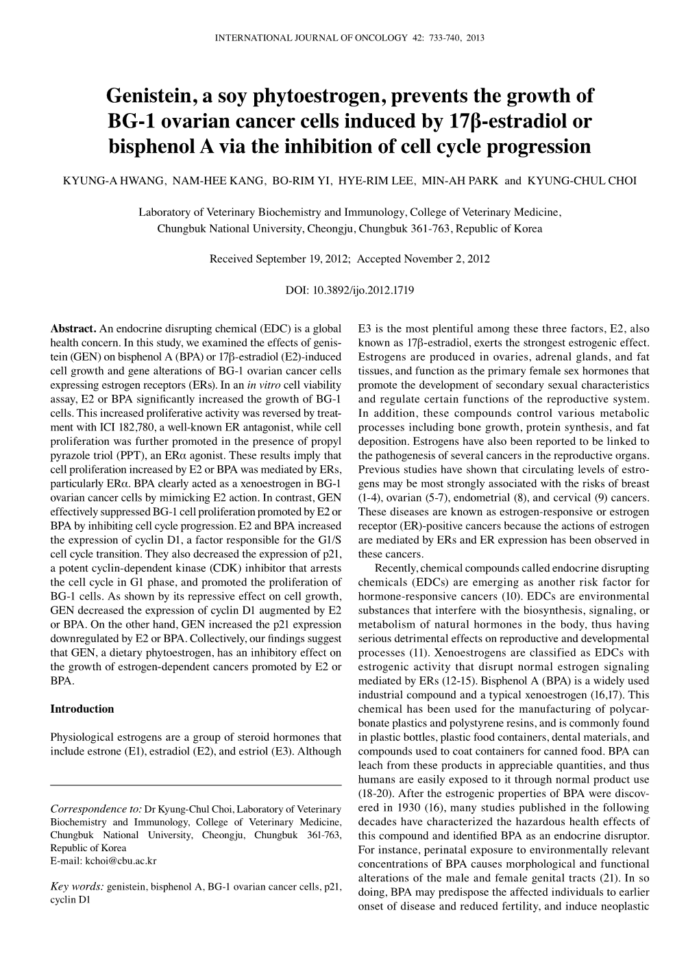 Genistein, a Soy Phytoestrogen, Prevents the Growth of BG-1 Ovarian Cancer Cells Induced by 17Β-Estradiol Or Bisphenol a Via the Inhibition of Cell Cycle Progression