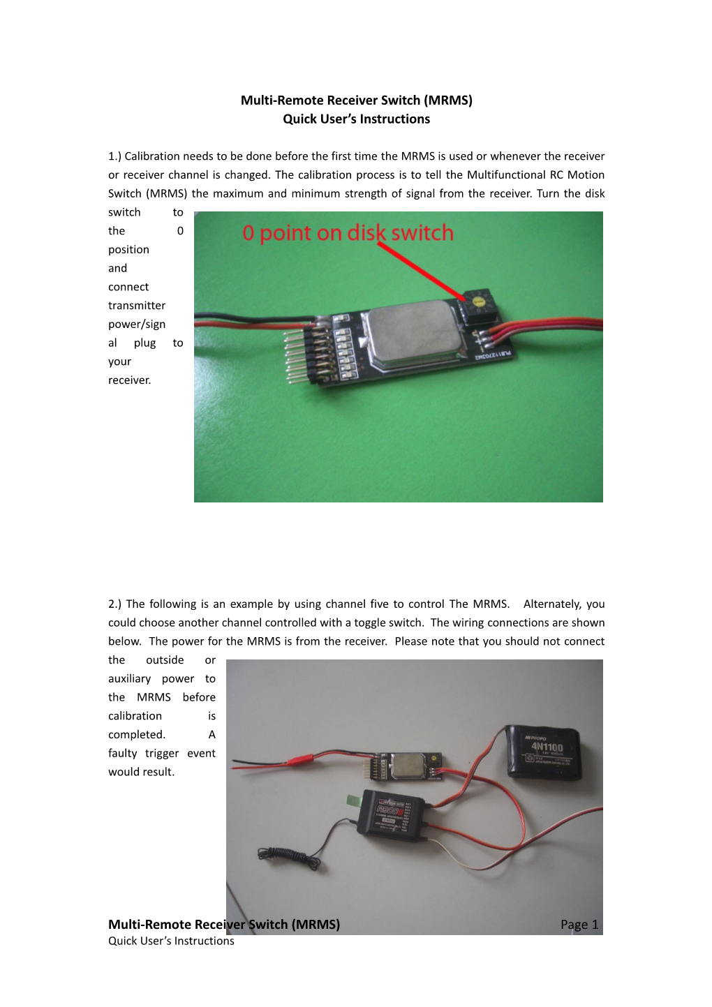 Multi-Remote Receiver Switch (MRMS)