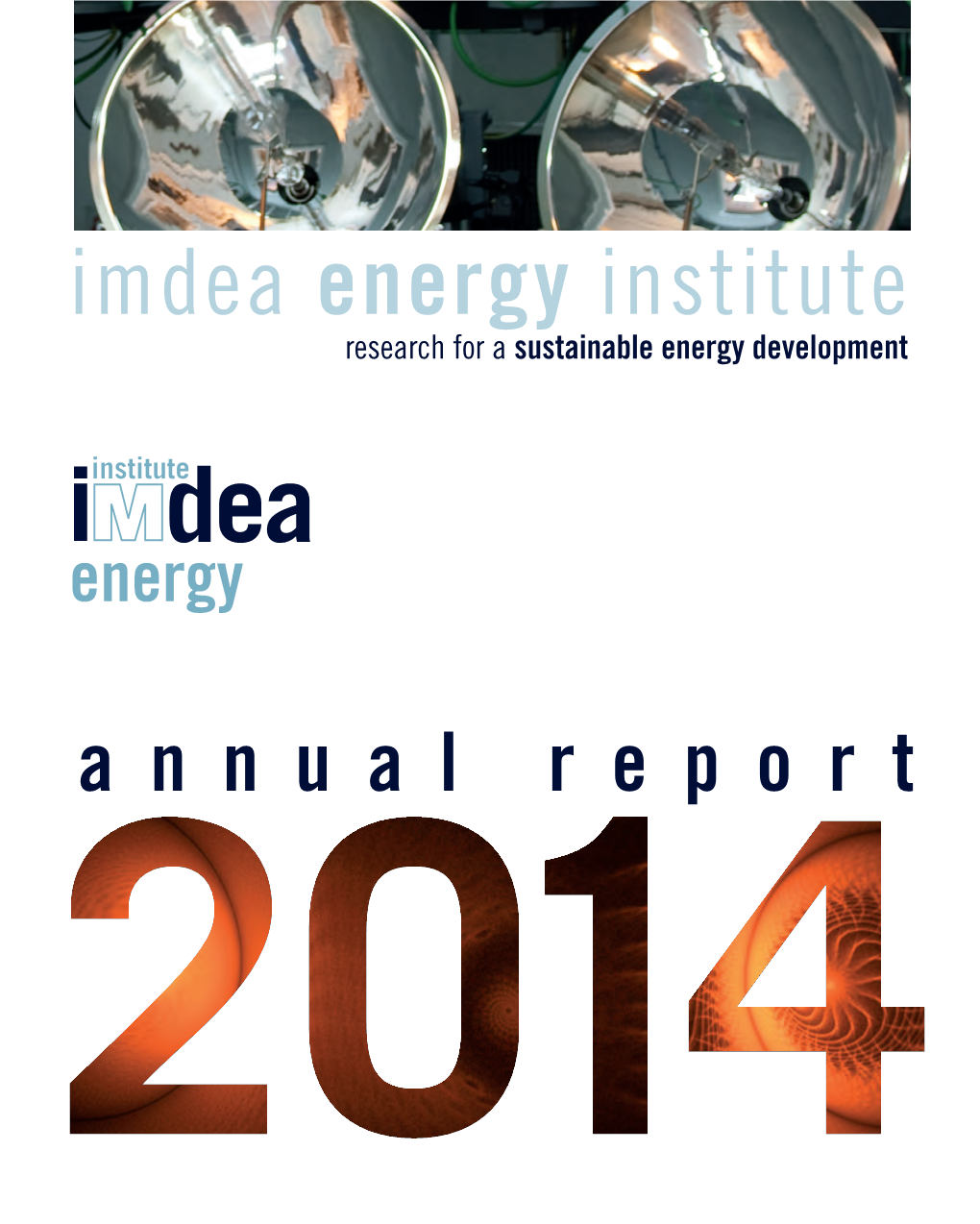 Imdea Energy Institute Research for a Sustainable Energy Development