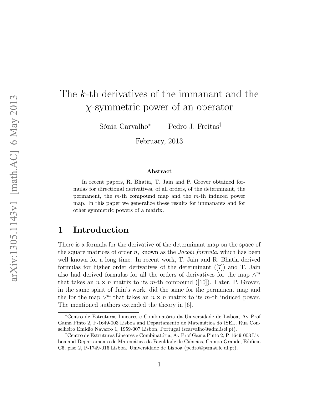 The $ K $-Th Derivatives of the Immanant and the $\Chi $-Symmetric Power of an Operator