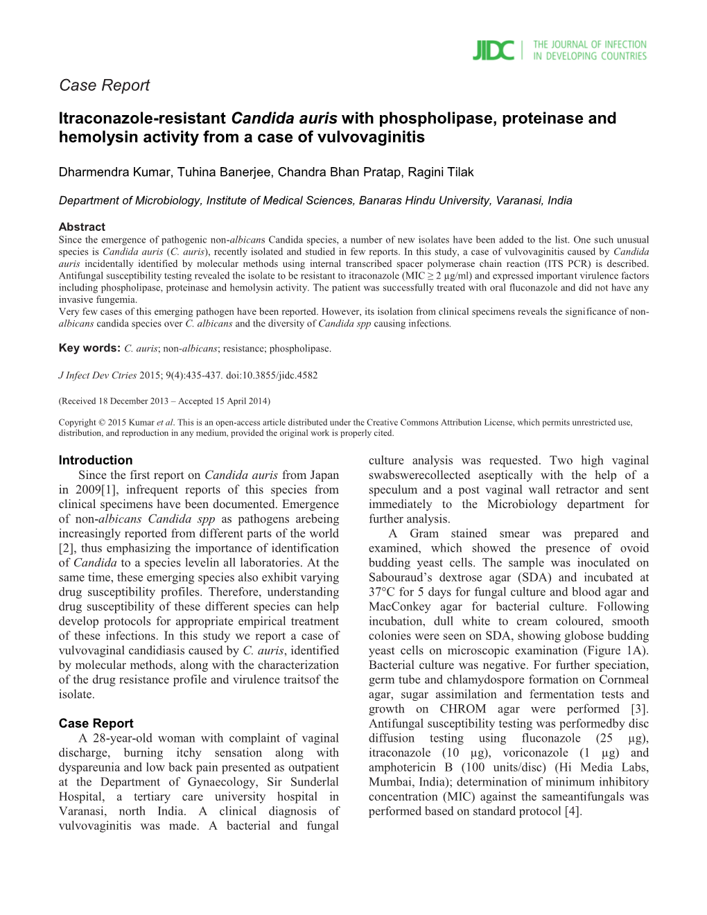 Case Report Itraconazole-Resistant Candida Auris with Phospholipase