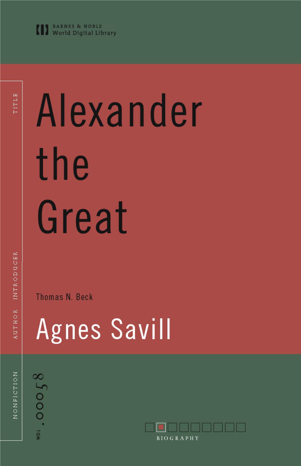 Alexander the Great and His Time (World Digital Library Edition)