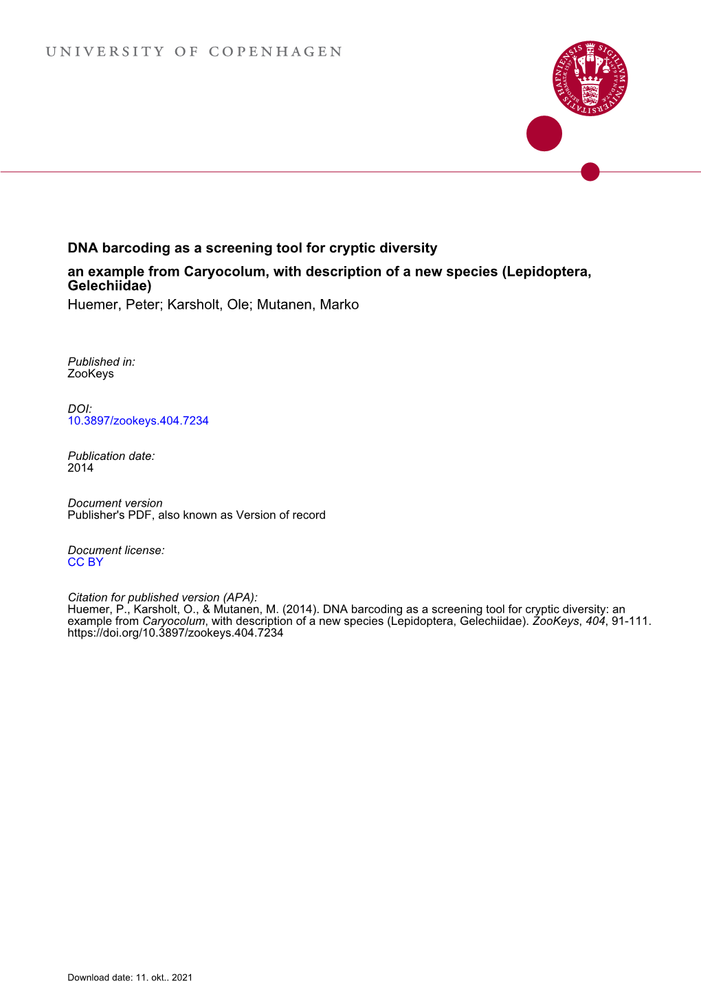 DNA Barcoding As a Screening Tool for Cryptic Diversity: an Example from Caryocolum, with Description of a New Species (Lepidoptera, Gelechiidae)